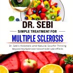 Multiple Sclerosis Healing Guide - Dr. Sebi Kindle eBook-0